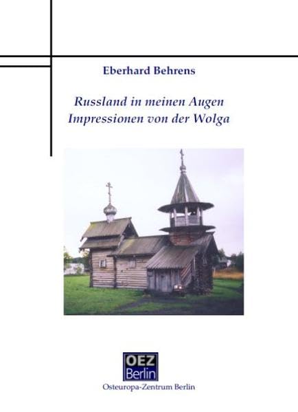 Russland mit meinen Augen: Impressionen von der Wolga ( incl. Chronologie und umfangreicher Auswahlbibliographie zur deutschen Einwanderung nach Russland) History