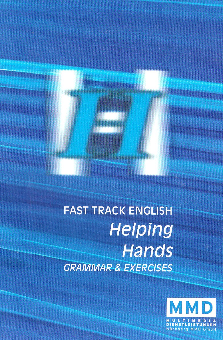 Fast Track English: Helping Hands - Grammar & Exercises: Telekolleg Englisch: Grammar & Exercices Learning & Reference