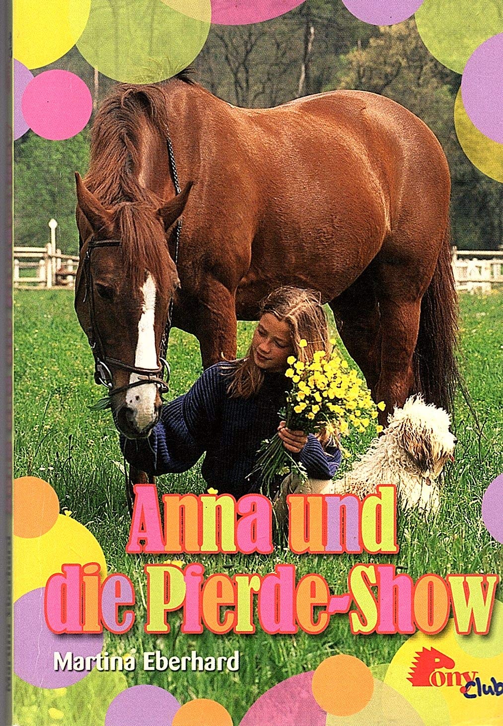 PONY Club / Anna und die Pferde-Show Books