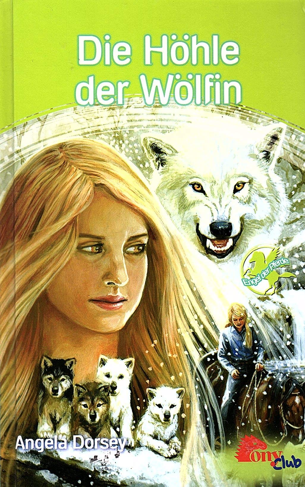Engel der Pferde Band 12: Die Höhle der Wölfin Books