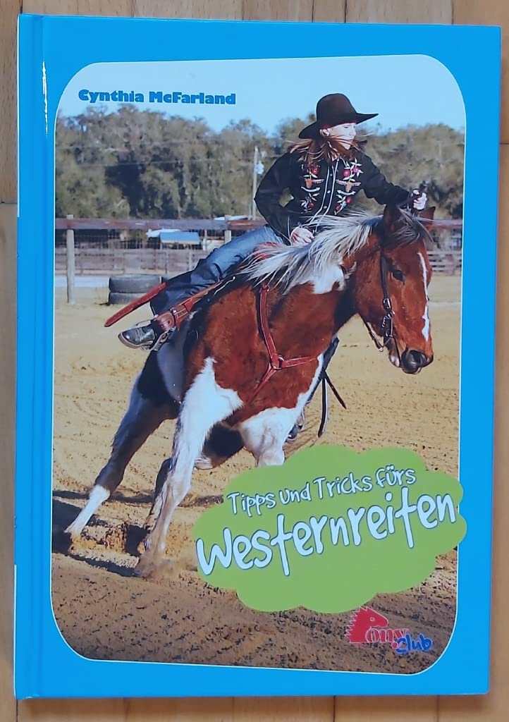 Tipps und Tricks fürs Westernreiten (Ponyclub) Books