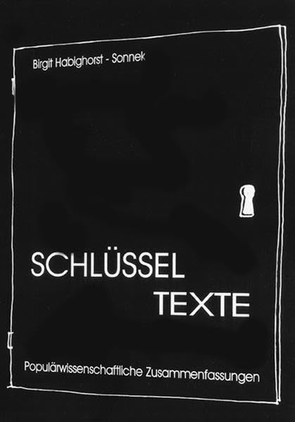 Schlüsseltexte: Populärwissenschaftliche Zusammenfassungen Philosophy