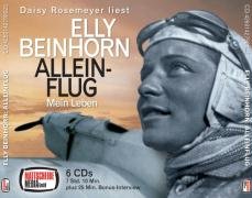 Elly Beinhorn: Alleinflug: Mein Leben: Mein Leben. Gekürzte Fassung Memories