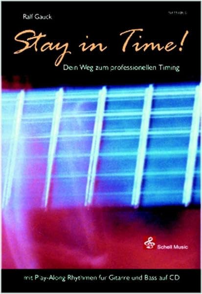Stay In Time: Dein Weg zum professionellen Timing (mit Audio-CD) (Harmonielehre - Musiklehre: Harmonielehrebücher) Sheet Music