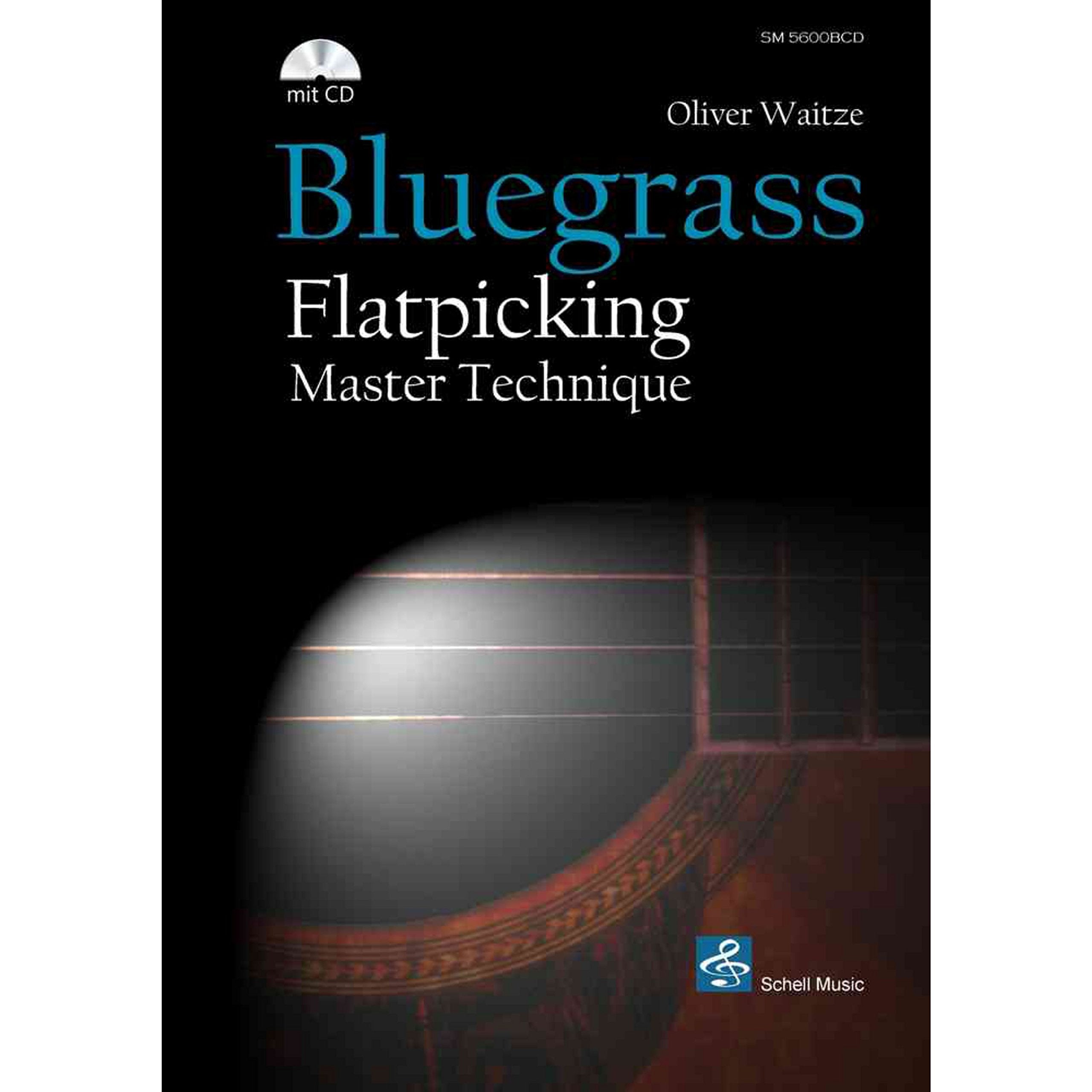 Bluegrass Flatpicking Master Technique: Gute Technik - Bester Sound. Text dtsch.-engl. (Jazz- Blues Gitarre: Jazzgitarre) Sheet Music