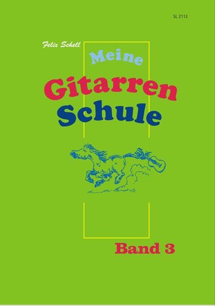 Meine Gitarrenschule - Band 3: Für Kinder im Lesealter (ab 7) Arts & Music