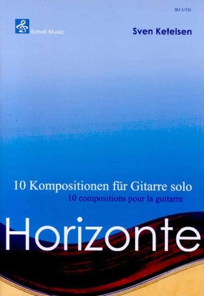 Horizonte: 10 Kompositionen für Gitarre solo/ 10 compositions pour la guitarre (Gitarre Noten Unterricht: Gitarre junior) Sheet Music