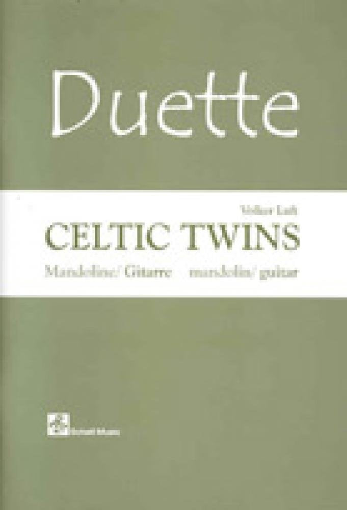 Duette: Celtic Twins: Ausgabe für Mandoline und Gitarre (mandolin/ guitar) (Mandoline Noten, Mandolinennoten: Mandolinen-Noten) Sheet Music