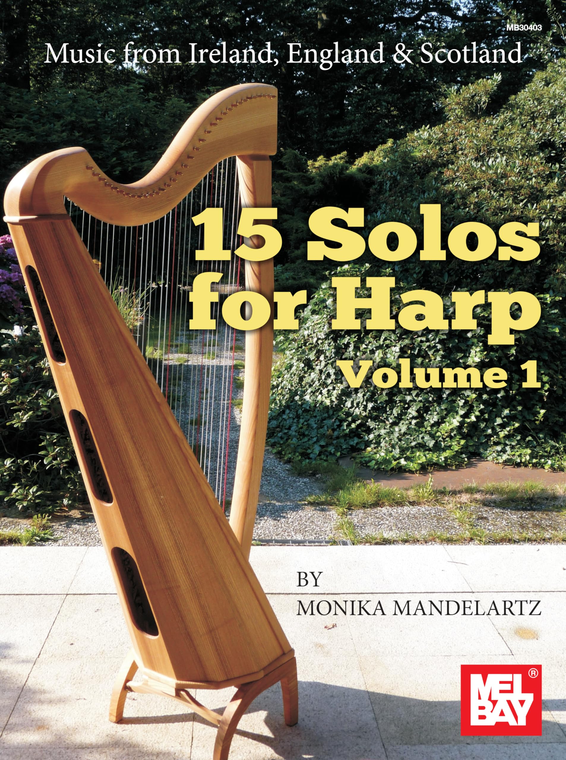 15 Solos für Harfe (Keltische Harfe): Alte Musik aus Irland, England und Schottland (Noten für Folkharfe: Musik für Harfe, Band 1) Sheet Music