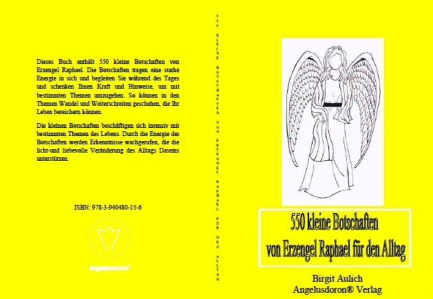550 kleine Botschaften von Erzengel Raphael für den Alltag Religion & Esotericism