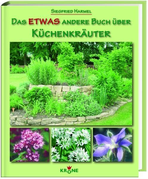Das etwas andere Buch über Küchenkräuter Leisure, Home & Garden