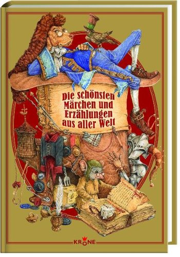 Die schönsten Märchen und Erzählungen aus aller Welt: Band 3 Fairy Tales & Legends