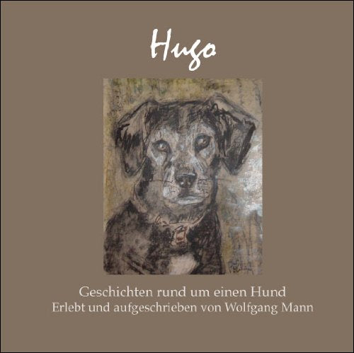 Hugo: Geschichten rund um einen Hund Contemporary literature