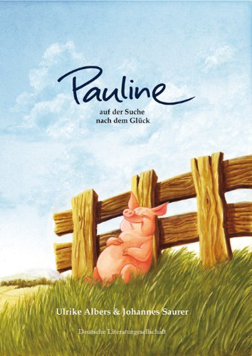 Pauline: Auf der Suche nach dem Glück Children's books