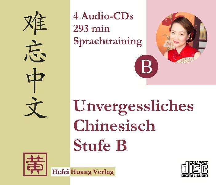 Unvergessliches Chinesisch, Stufe B: Sprachtraining Learning & Reference