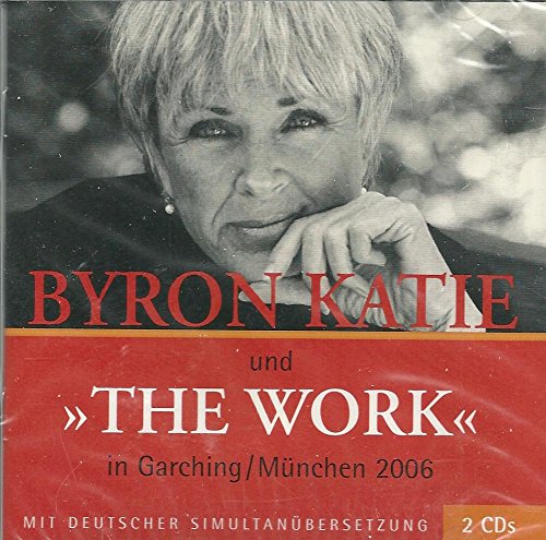 Byron Katie und "The Work". In Garching/München mit deutscher Simultanübersetzung Lifestyle