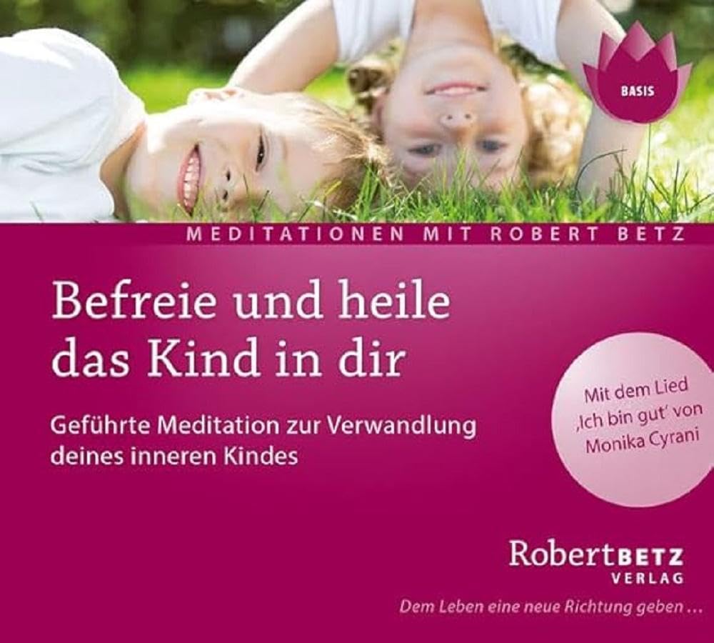 Befreie und heile das Kind in dir Lifestyle