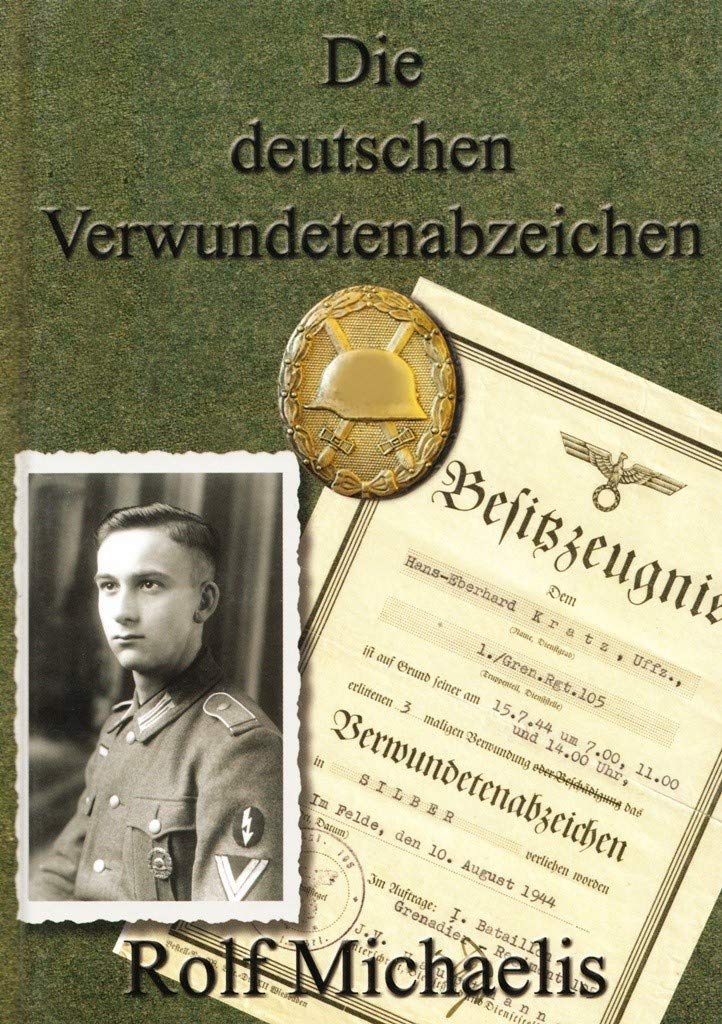 Die deutschen Verwundetenabzeichen: Deutsche Auszeichnungen Books