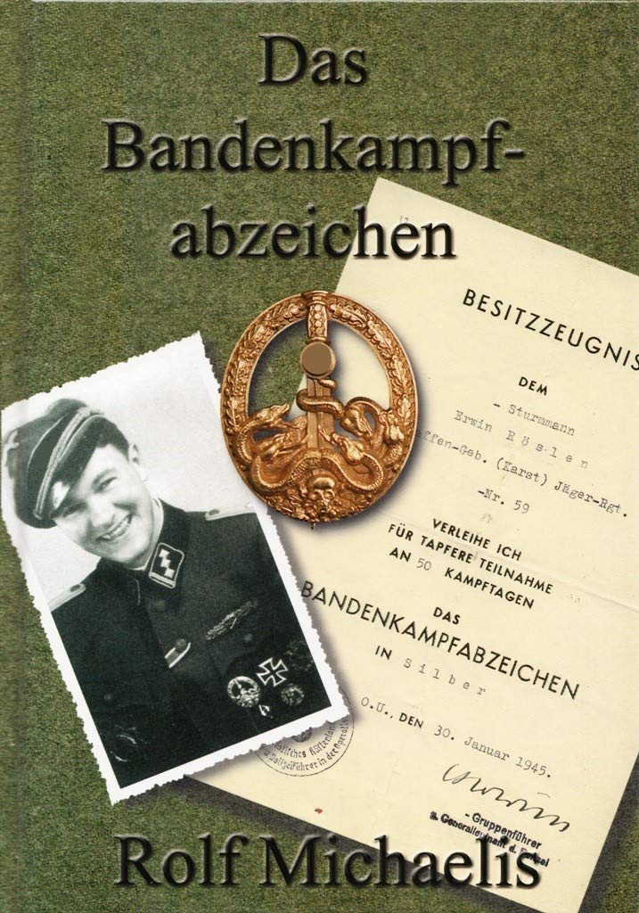 Das Bandenkampfabzeichen: Deutsche Auszeichnungen Politics & History
