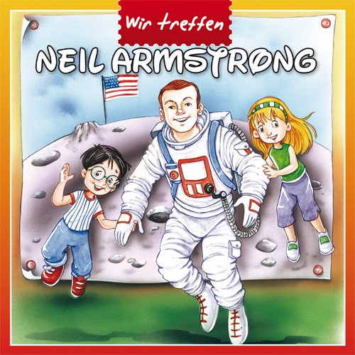 Product Image: Wir treffen Neil Armstrong