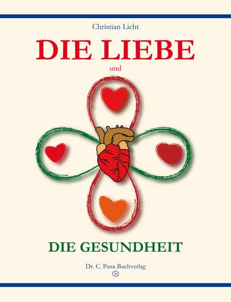 Die Liebe und die Gesundheit Medicine