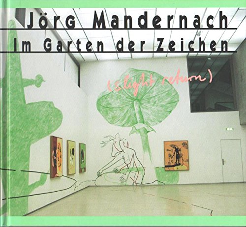 Jörg Mandernach: Im Garten der Zeichen - slight return book