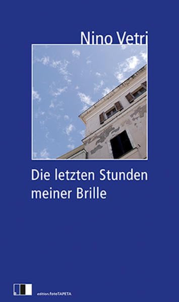 Die letzten Stunden meiner Brille Contemporary literature