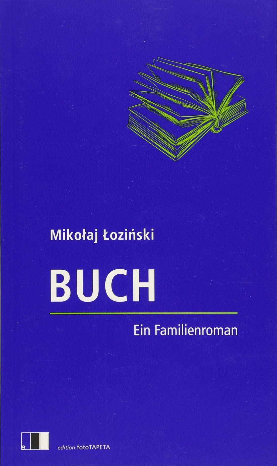 Buch: Ein Familienroman Contemporary literature