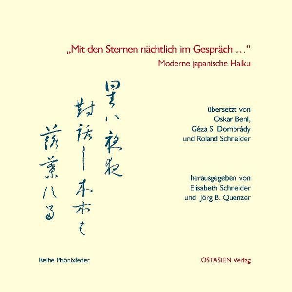 „Mit den Sternen nächtlich im Gespräch …“: Moderne japanische Haiku Poetry