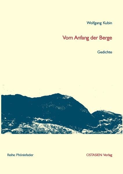 Vom Anfang der Berge: Gedichte (Reihe Phönixfeder) Poetry