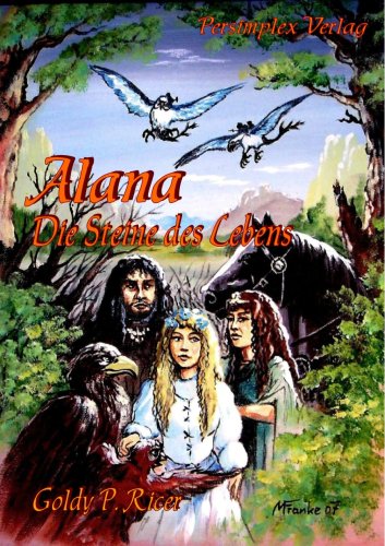 Alana: Die Steine des Lebens Historical Fiction