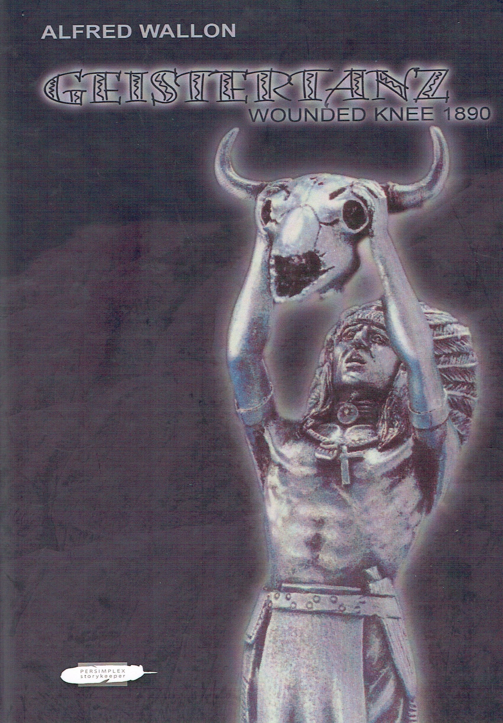 Geistertanz - Wounded Knee 1890 book