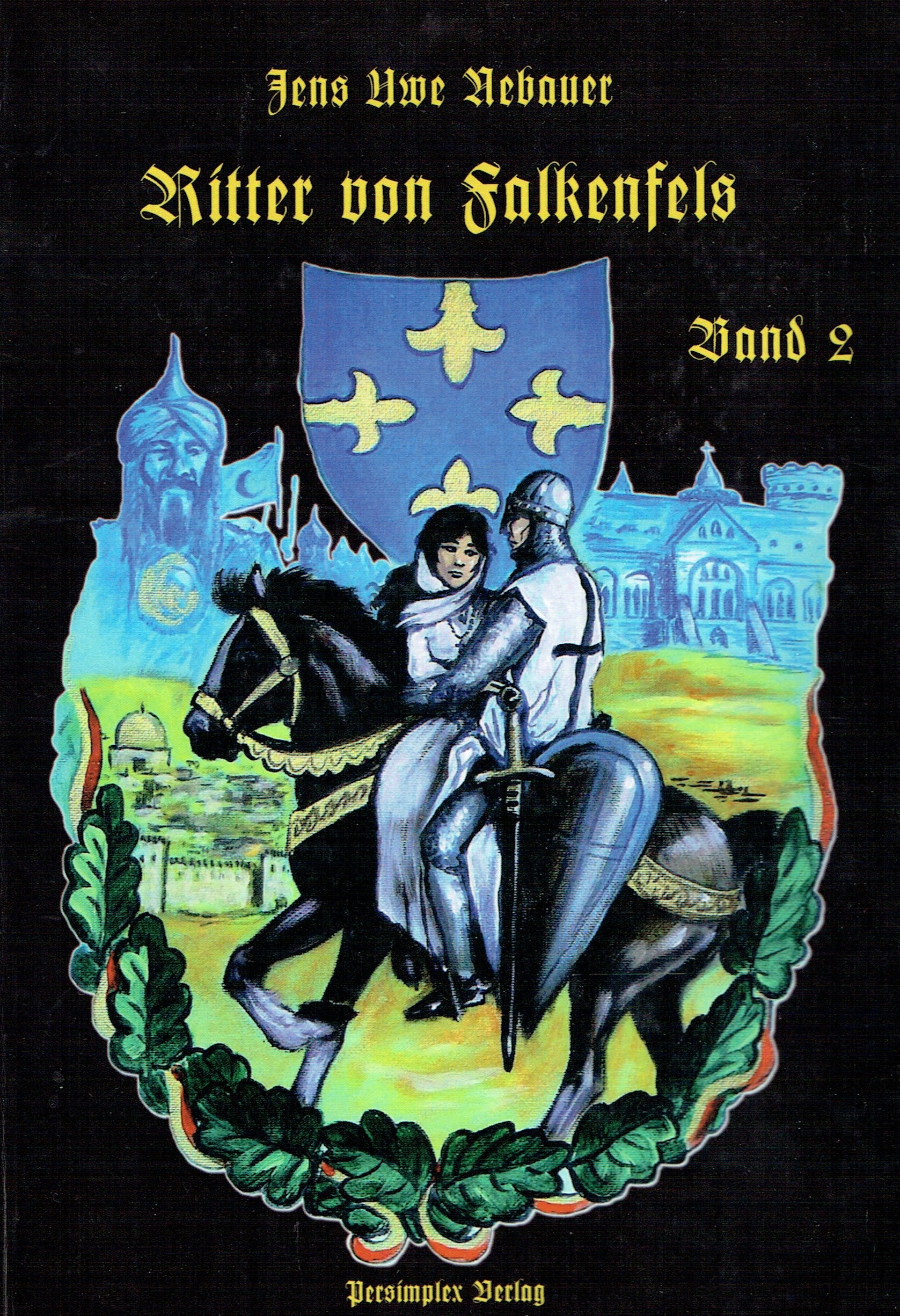 Ritter von Falkenfels - Band 2 Historical Fiction