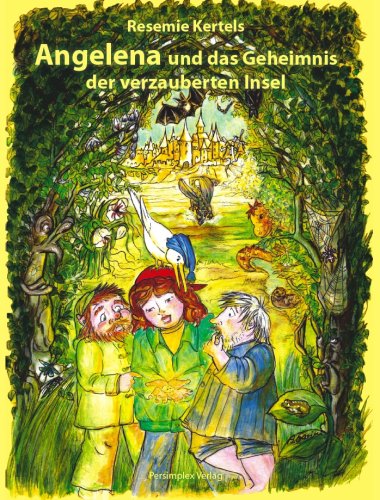 Angelena und das Geheimnis der verzauberten Insel Fairy Tales & Legends