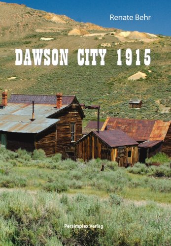 Dawson City 1915 book