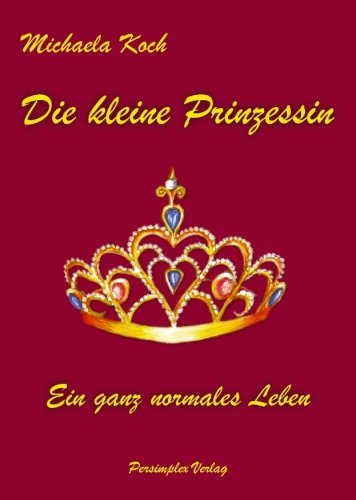 Die kleine Prinzessin: Ein ganz normales Leben Manga