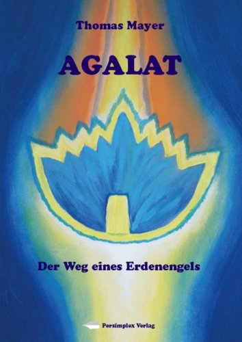 Product Image: Agalat: Der Weg eines Erdenengels