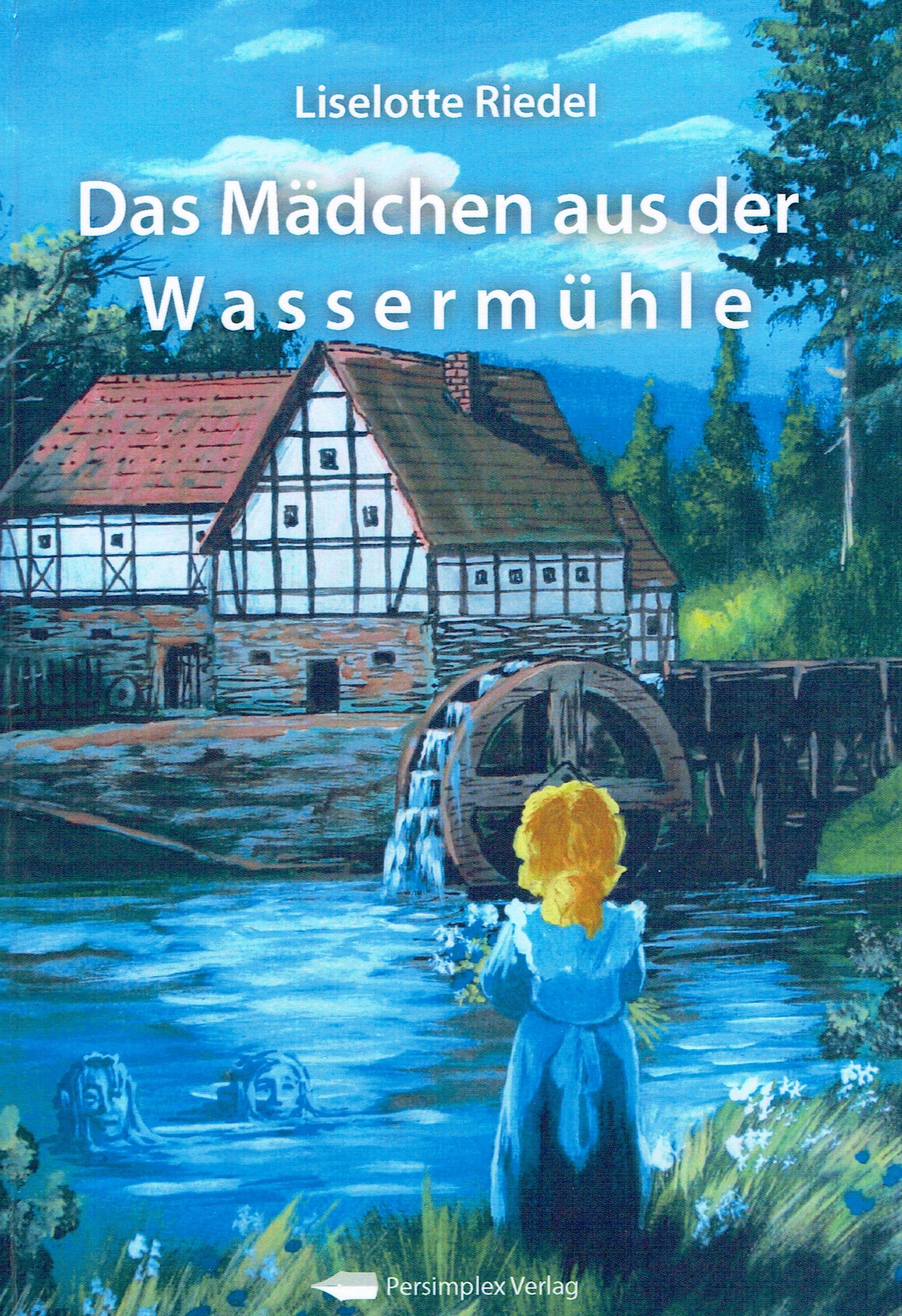 Das Mädchen aus der Wassermühle Historical Fiction