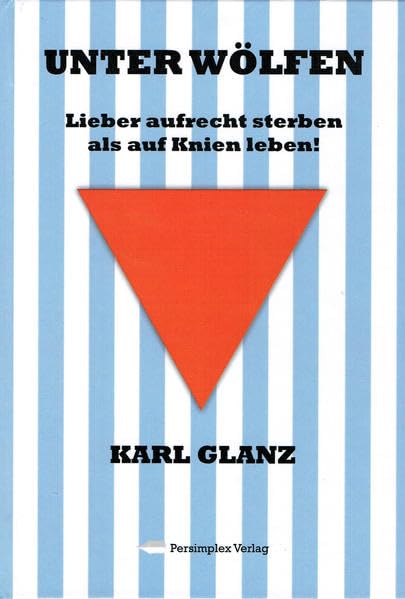 Unter Wölfen: Lieber aufrecht sterben, als auf Knien leben! Personalities
