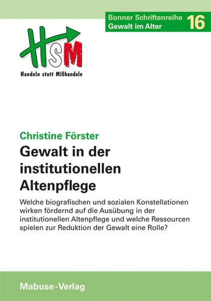 Gewalt in der institutionellen Altenpflege Medicine