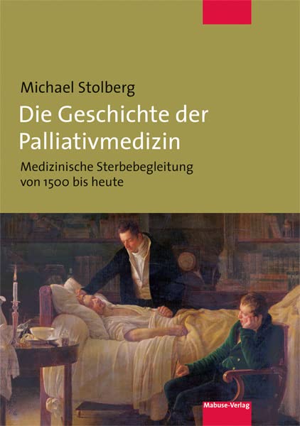 Die Geschichte der Palliativmedizin book