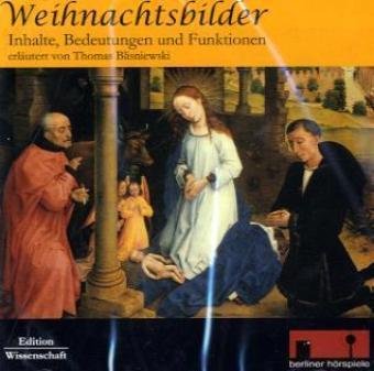 Weihnachtsbilder: Inhalte, Bedeutungen und Funktionen cd