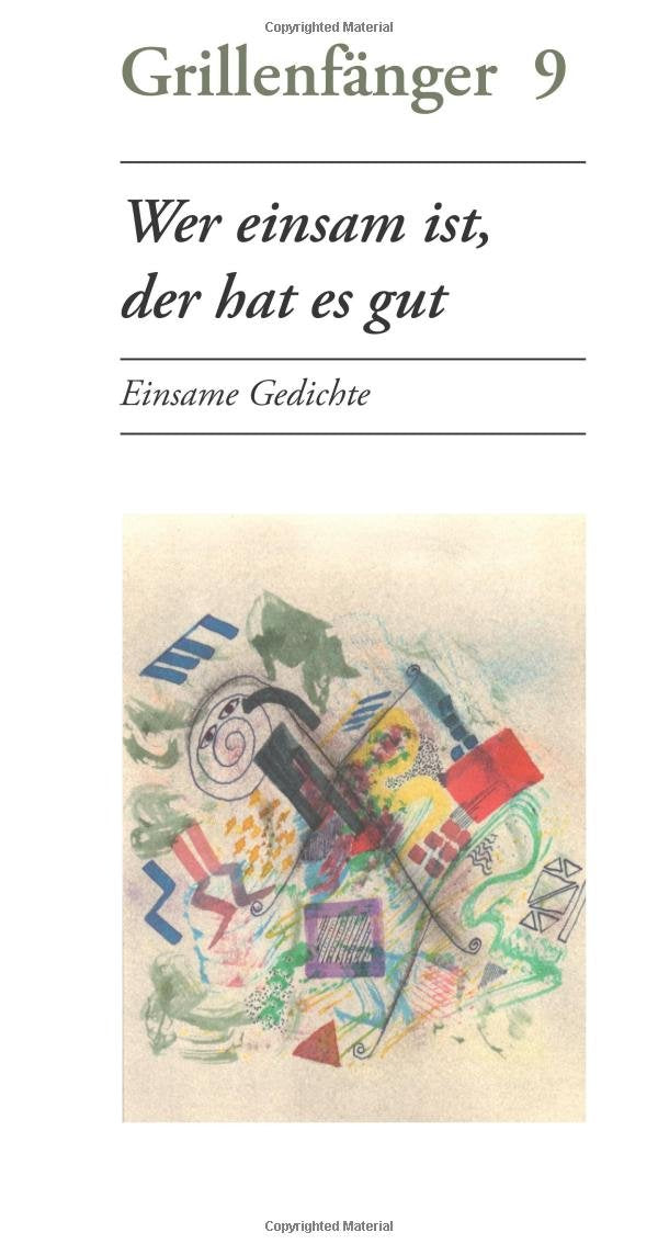 Product Image: Wer einsam ist, der hat es gut: Einsame Gedichte