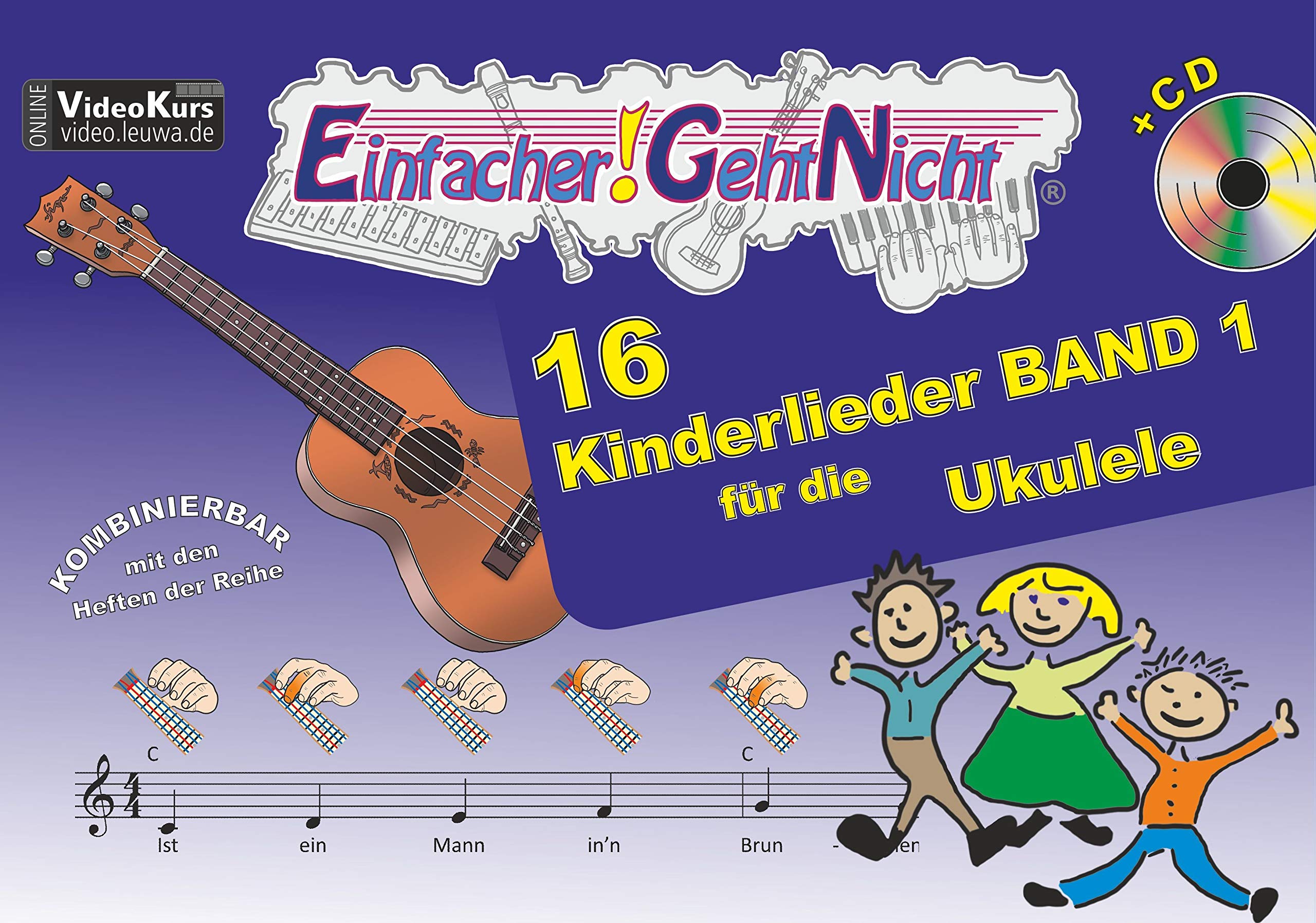 Einfacher!-Geht-Nicht: 16 Kinderlieder BAND 1 - für die Ukulele mit CD Sheet Music