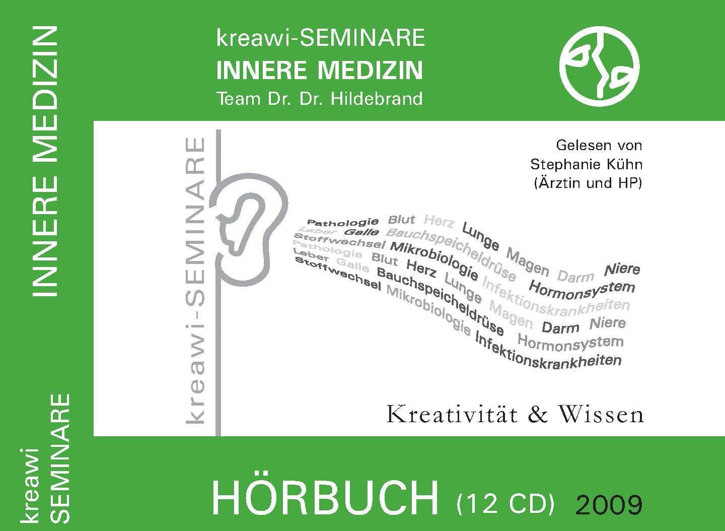 kreawi-SEMINARE Innere Medizin: Hörbuch (12 CD ) gelesen von Stephanie Kühn ( Ärztin u. HP ) Medicine