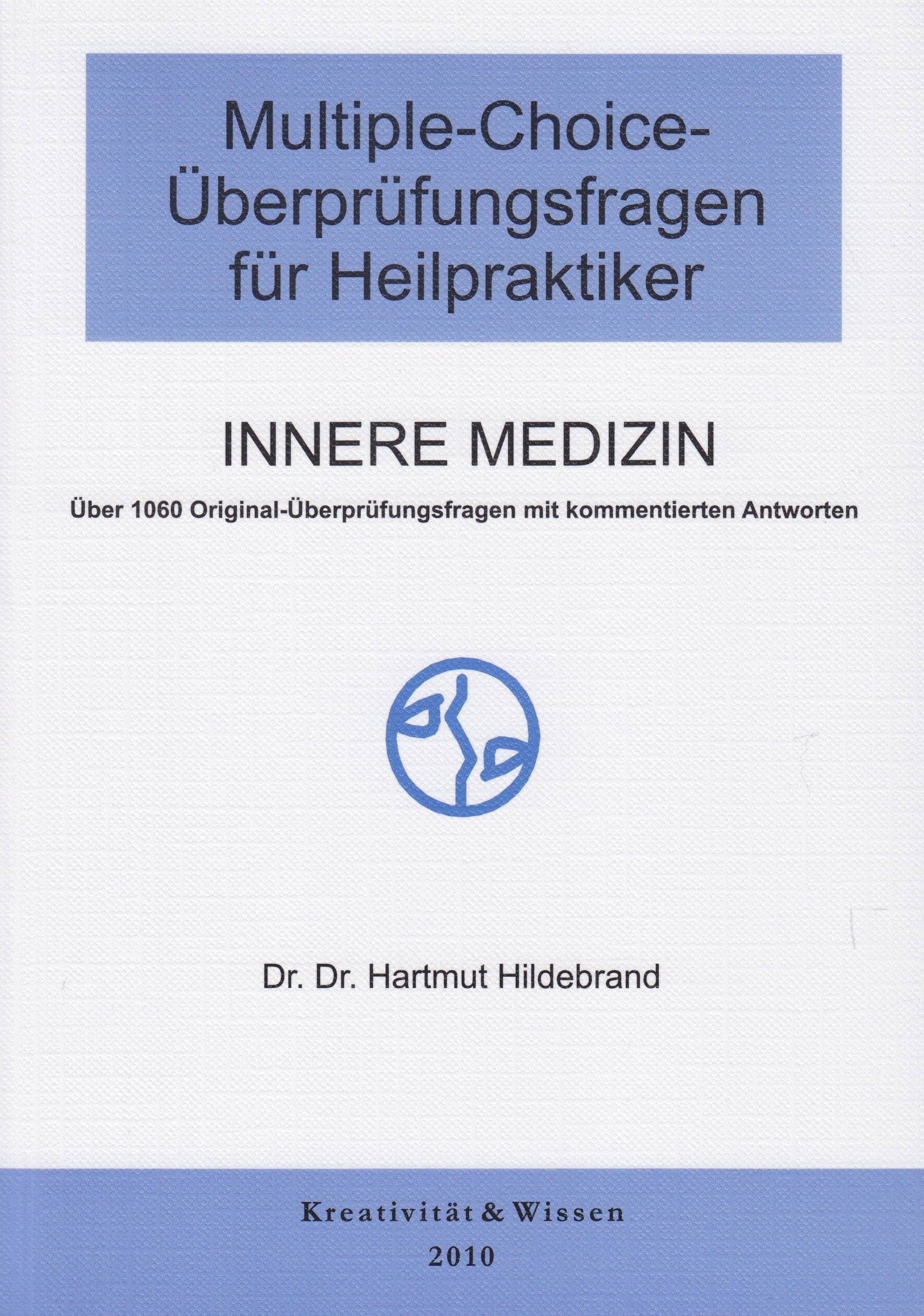 Multiple-Choice-Überprüfungsfragen für Heilpraktiker, Innere Medizin Medicine