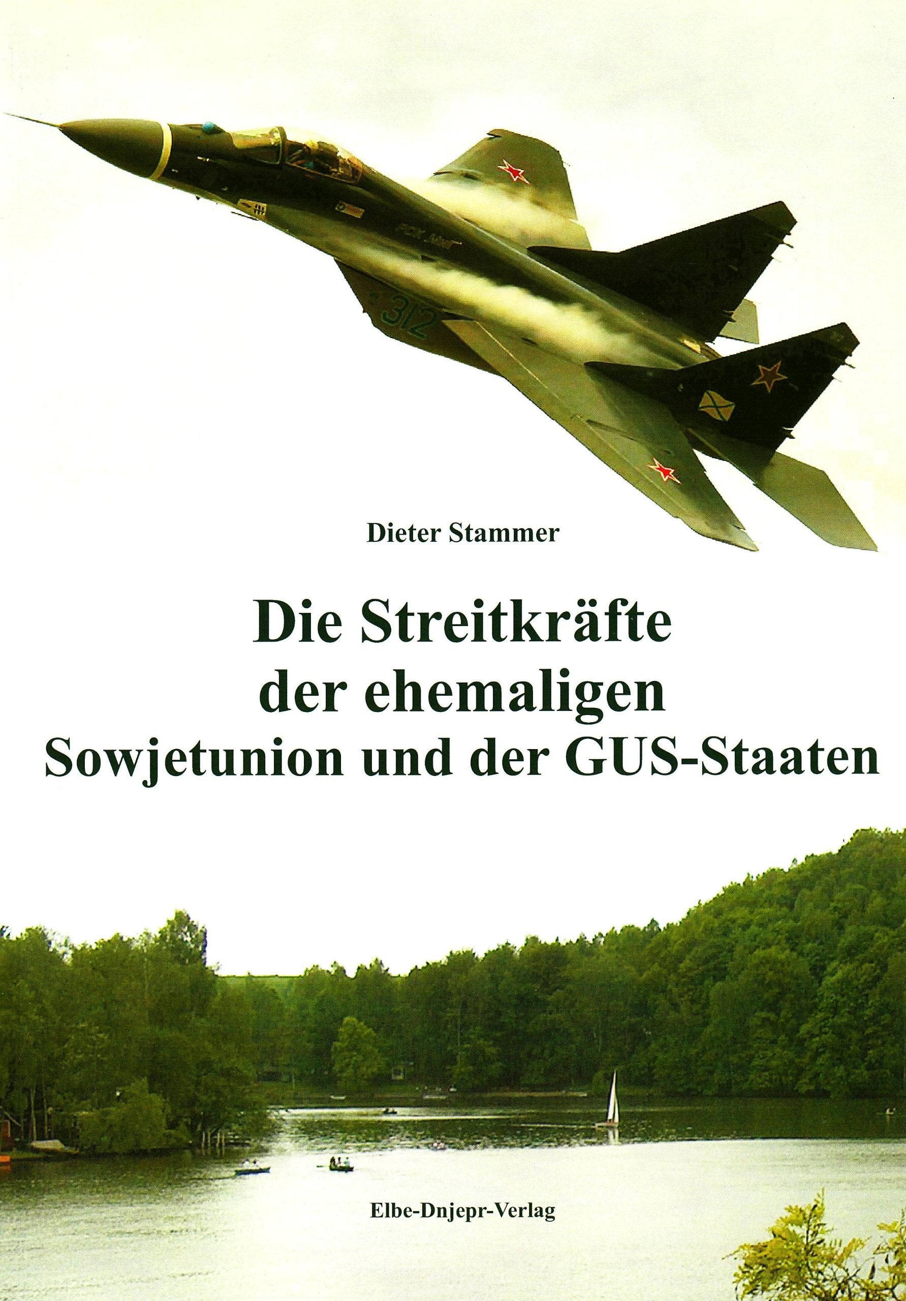 Die Streitkräfte der ehemaligen Sowjetunion und der GUS-Staaten 1 Books
