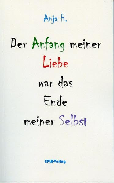 Der Anfang meiner Liebe war das Ende meiner Selbst Personalities