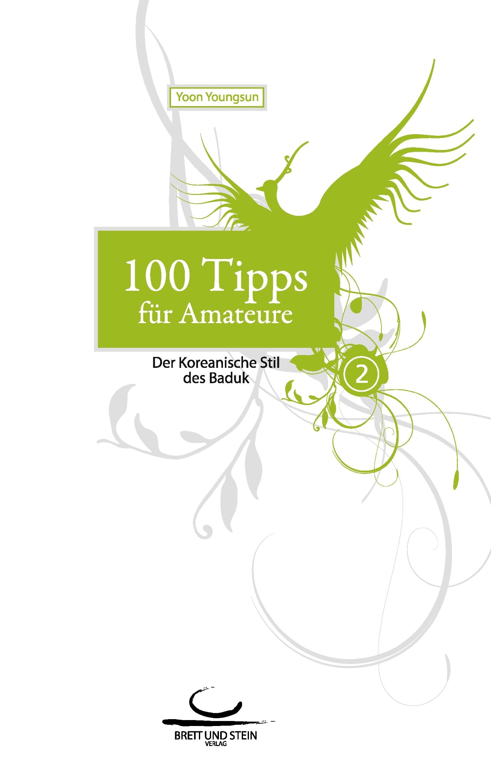 100 Tipps für Amateure 2 Leisure & Fun
