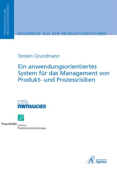 Ein anwendungsorientiertes System für das Management von Produkt- und Prozessrisiken Business, Finance & Career